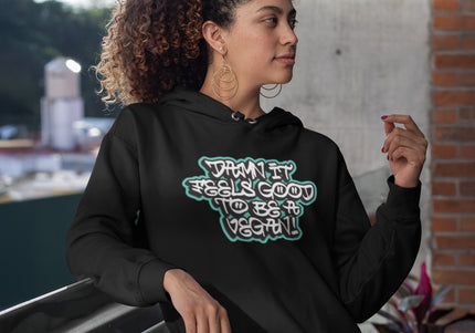 DAMN IT FEELS GOOD WOMEN'S HOODIE