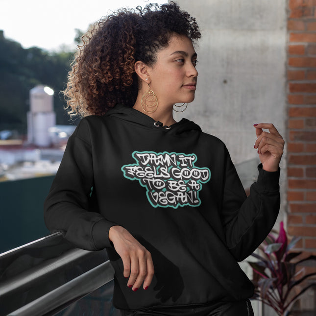 DAMN IT FEELS GOOD WOMEN'S HOODIE