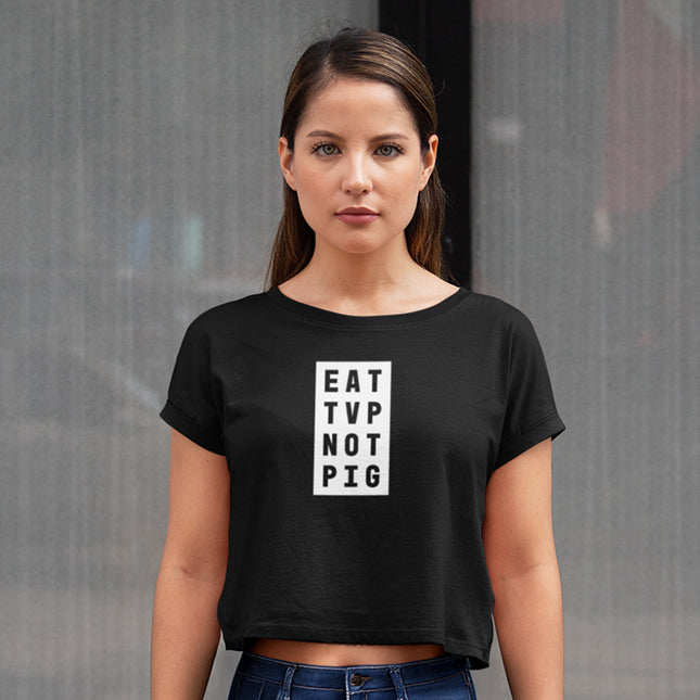 EAT TVP CROP TOP