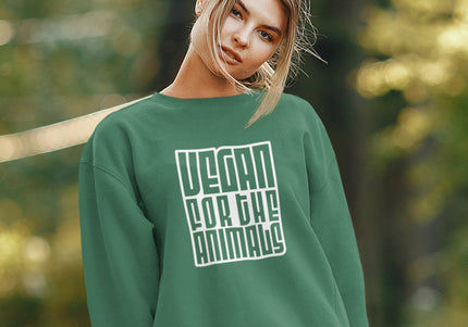VEGAN FOR THE ANIMALS WOMEN'S SWEATSHIRT