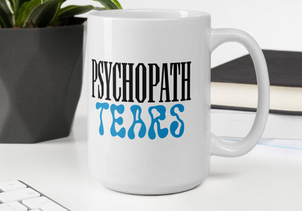 PSYCHOPATH TEARS MUG